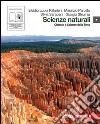 Scienze naturali. Chimica e scienze della terra. Per le Scuole superiori. Con espansione online libro