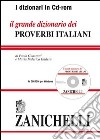 Il grande dizionario dei proverbi italiani. CD-ROM libro