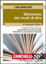 Frase fatta capo ha. Dizionario dei modi di dire, proverbi e locuzioni di italiano libro