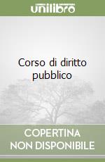 Corso di diritto pubblico libro