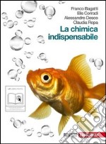 la chimica indispensabile