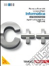 Informatica. Per le Scuole superiori. Con espansione online. Vol. 1: Algoritmi e linguaggio c++; pagine web libro