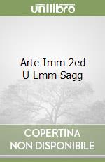 Arte Imm 2ed U Lmm Sagg libro