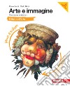 Arte e immagine. Il libro dell'arte. Per la Scuola media. Con espansione online libro