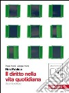 Res publica. Introduzione al diritto e all'economia. Il diritto nella vita quotidiana. Per le Scuole superiori. Con espansione online libro