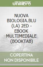 NUOVA BIOLOGIA.BLU (LA) 2ED - EBOOK MULTIMEDIALE (BOOKTAB) libro