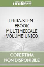 TERRA.STEM - EBOOK MULTIMEDIALE VOLUME UNICO libro