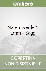 Matem.verde 1 Lmm - Sagg libro