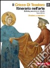 Il Cricco di Teodoro. Itinerario nell`arte. Ediz. arancione. Vol 2.