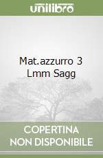 Mat.azzurro 3 Lmm Sagg libro