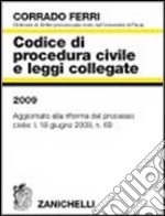 Codice di procedura civile e leggi collegate 2009 libro