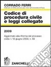 Codice di procedura civile e leggi collegate 2009 libro