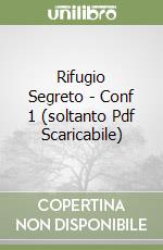 Rifugio Segreto - Conf 1 (soltanto Pdf Scaricabile) libro