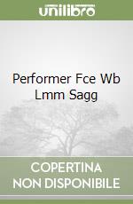 Performer Fce Wb Lmm Sagg libro