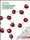 Fondamenti di chimica. Dalla materia al legame chimico. Per le Scuole superiori. Con espansione online. Vol. 1 libro