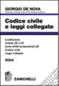 Codice civile e leggi collegate 2004. Con appendice di diritto tributario. Con CD-ROM libro