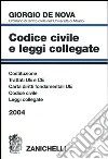 Codice civile e leggi collegate 2004. Trattati U.E. e C.E. Costituzione. Codice civile. Leggi collegate. Con CD-ROM libro