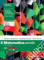 Matematica.verde. Con Tutor. Per le Scuole superiori. Con Contenuto digitale (fornito elettronicamente). Vol. 5 libro usato