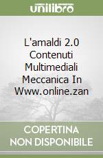 L'amaldi 2.0 Contenuti Multimediali Meccanica In Www.online.zan libro