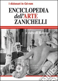 Enciclopedia dell'arte Zanichelli. CD-ROM libro