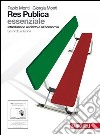 Res publica essenziale. Introduzione al diritto e all'economia. Per le Scuole superiori. Con espansione online libro