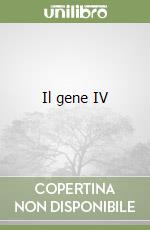 Il gene IV libro