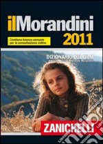 Il Morandini 2011. Dizionario dei film libro