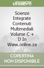 Scienze Integrate Contenuti Multimediali Volume C + D In Www.online.za libro