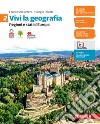 Vivi la geografia. Per la Scuola media. Con e-book. Con espansione online. Vol. 2: Regioni e stati d'Europa libro