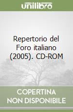 Repertorio del Foro italiano (2005). CD-ROM libro