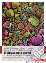 Biologia delle piante. Vol. 2: Interazioni con l'ambiente. Domestica zione libro