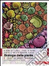 Biologia delle piante. Vol. 2: Interazioni con l'ambiente. Domestica zione libro
