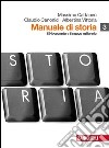 Manuale di storia. Per le Scuole superiori. Con espansione online. Vol. 3: Novecento e nuovo millennio libro