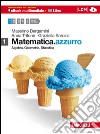 Matematica azzurro Vol. 1