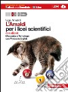 Amaldi per i licei scientifici. Con Physics in eng libro