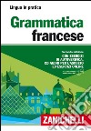 Grammatica francese. Con esercizi di autoverifica. Con CD Audio formato MP3 libro