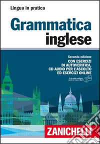 Grammatica inglese. Con esercizi di autoverifica. Con CD Audio formato MP3