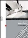 Corso base di algebra. Con espansione online. Vol.1