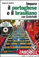 Impara il portoghese e il brasiliano con Zanichelli. Con 2 CD Audio libro