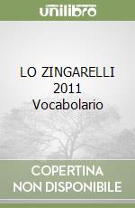 LO ZINGARELLI 2011 Vocabolario libro