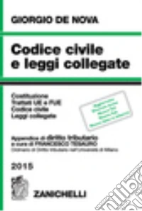 Codice civile e leggi collegate 2015. Con appendic libro