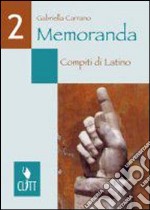 MEMORANDA Compiti di latino libro