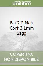 Blu 2.0 Man Conf 3 Lmm Sagg libro