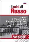 Il mini di russo. Dizionario russo-italiano, italiano-russo libro