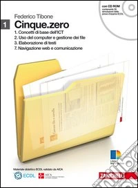 Cinque.zero. Per le Scuole superiori. Con CD-ROM. Con espansione online. Vol. 1 libro