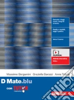 Mate.blu. Con Tutor. Per le Scuole superiori. Con espansione online. Vol. D libro