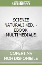 SCIENZE NATURALI 4ED. - EBOOK MULTIMEDIALE libro