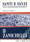 Santi e fanti. Dizionario dei nomi di persona libro