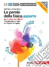 Le parole della fisica. azzurro. Con Physics in en libro