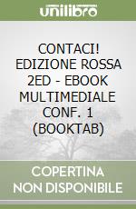 CONTACI! EDIZIONE ROSSA 2ED - EBOOK MULTIMEDIALE CONF. 1 (BOOKTAB) libro